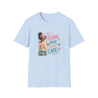 Fishing Hair Don't Care T-Shirt