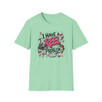 I Have A Reel Problem T-Shirt