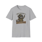 Could Be Worse T-Shirt
