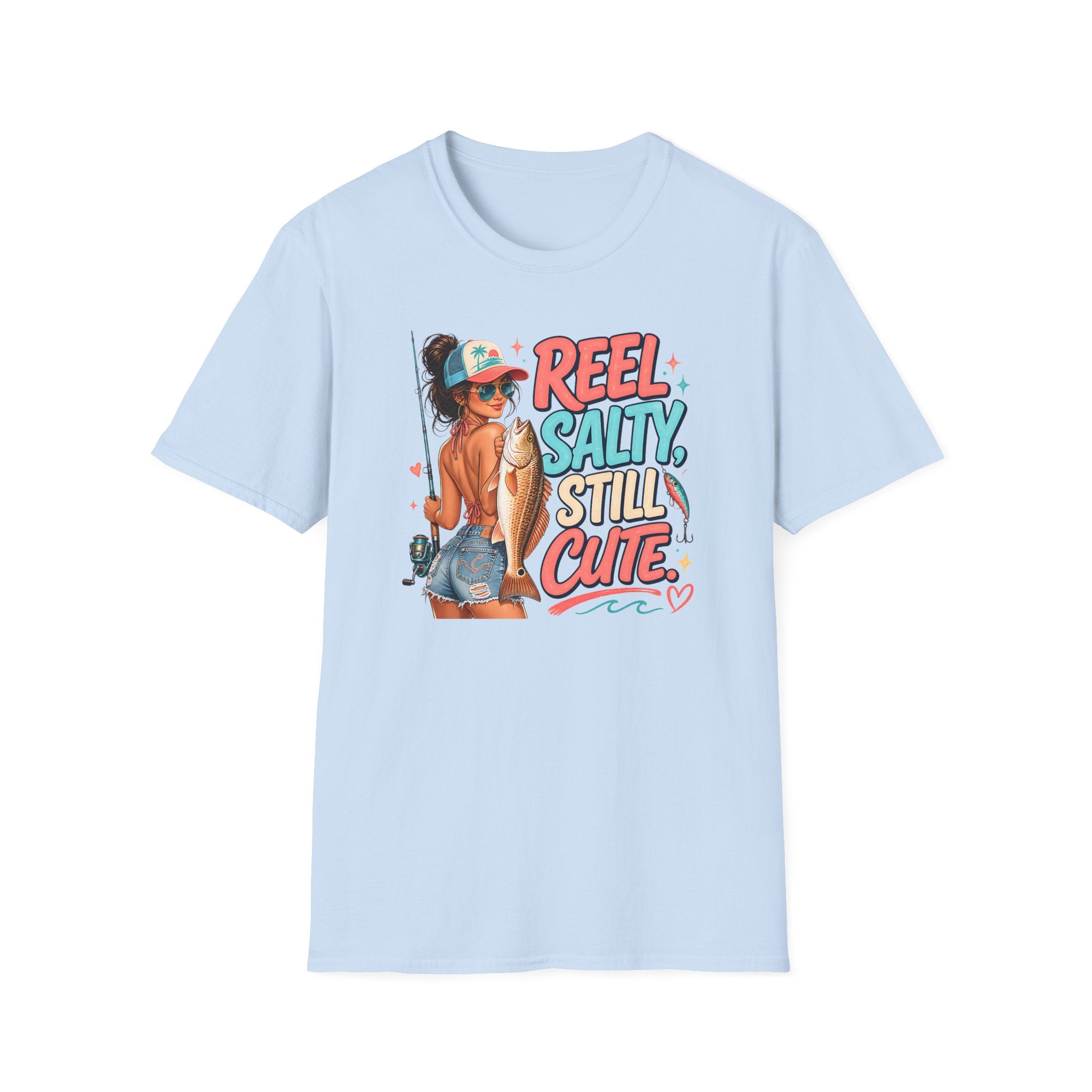 Reel Salty Still Cute T-Shirt