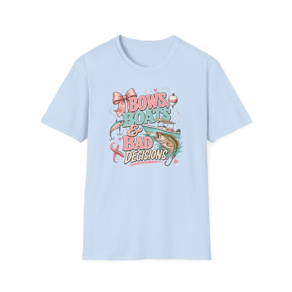Bow Boats & Bad Decisions T-Shirt