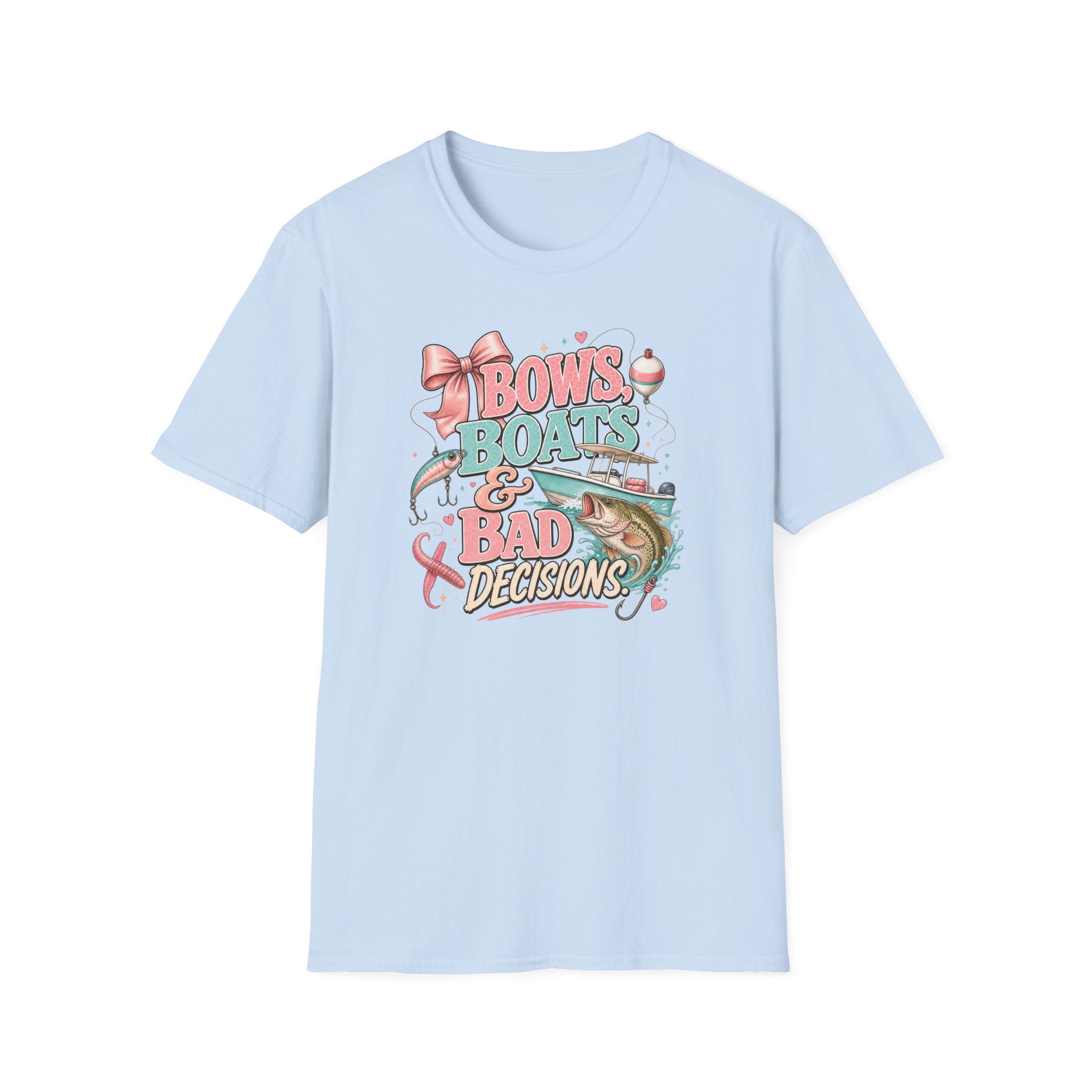 Bow Boats & Bad Decisions T-Shirt