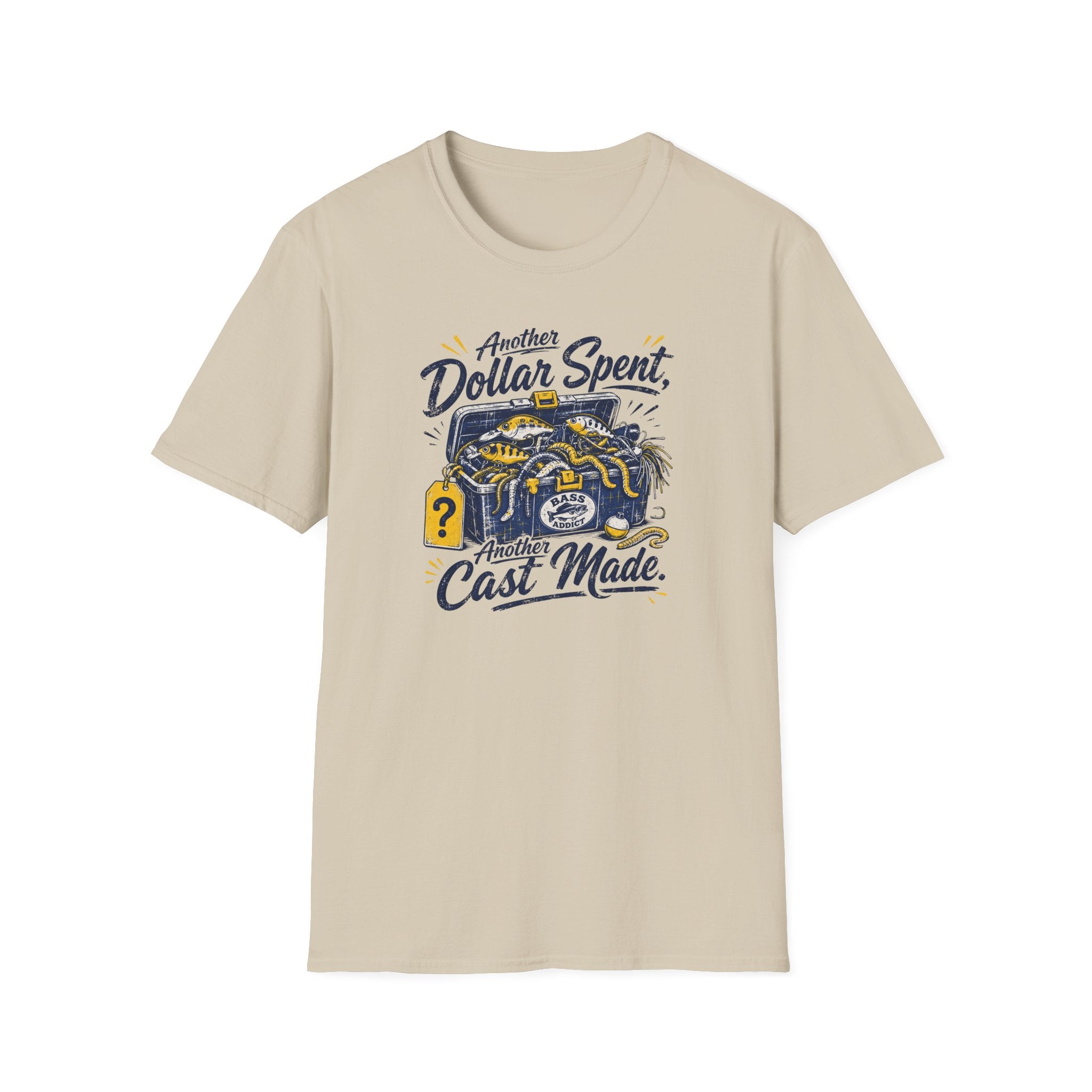 Another Dollar Spent T-Shirt