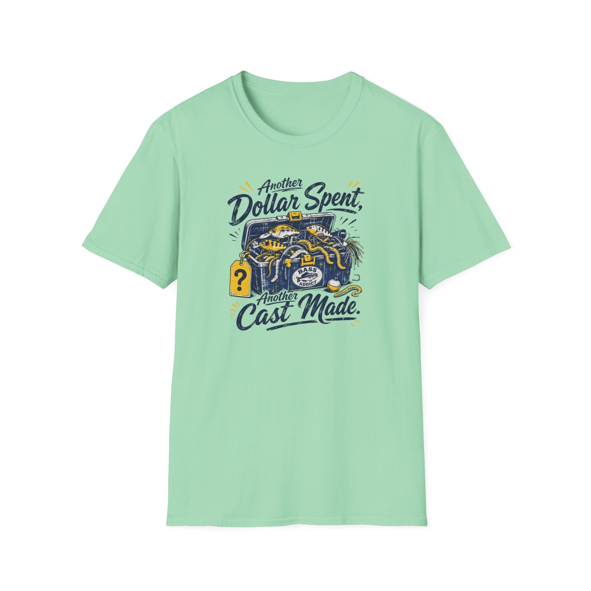 Another Dollar Spent T-Shirt