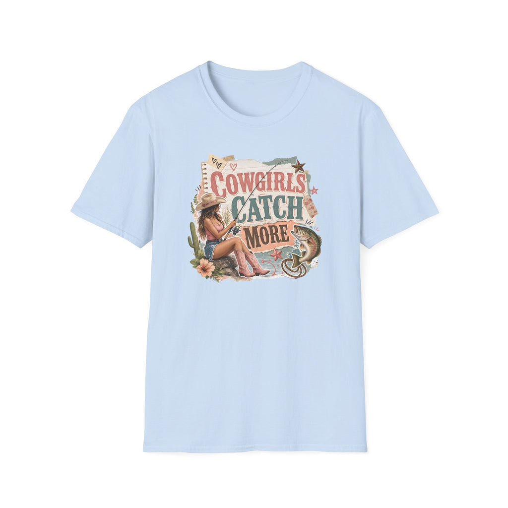 Cowgirls Catch More T-Shirt
