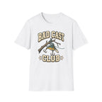 Bad Cast Club T-Shirt