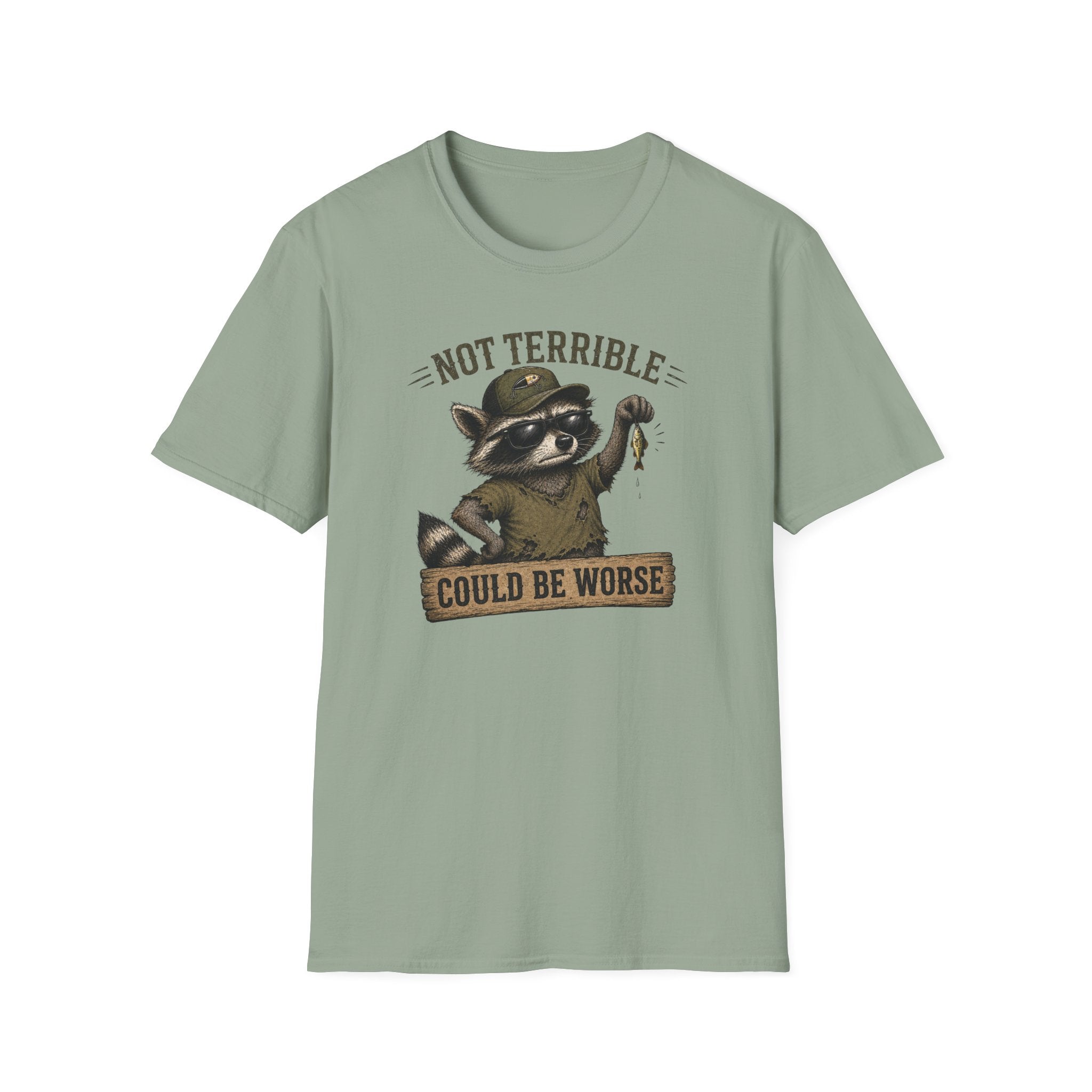 Could Be Worse T-Shirt