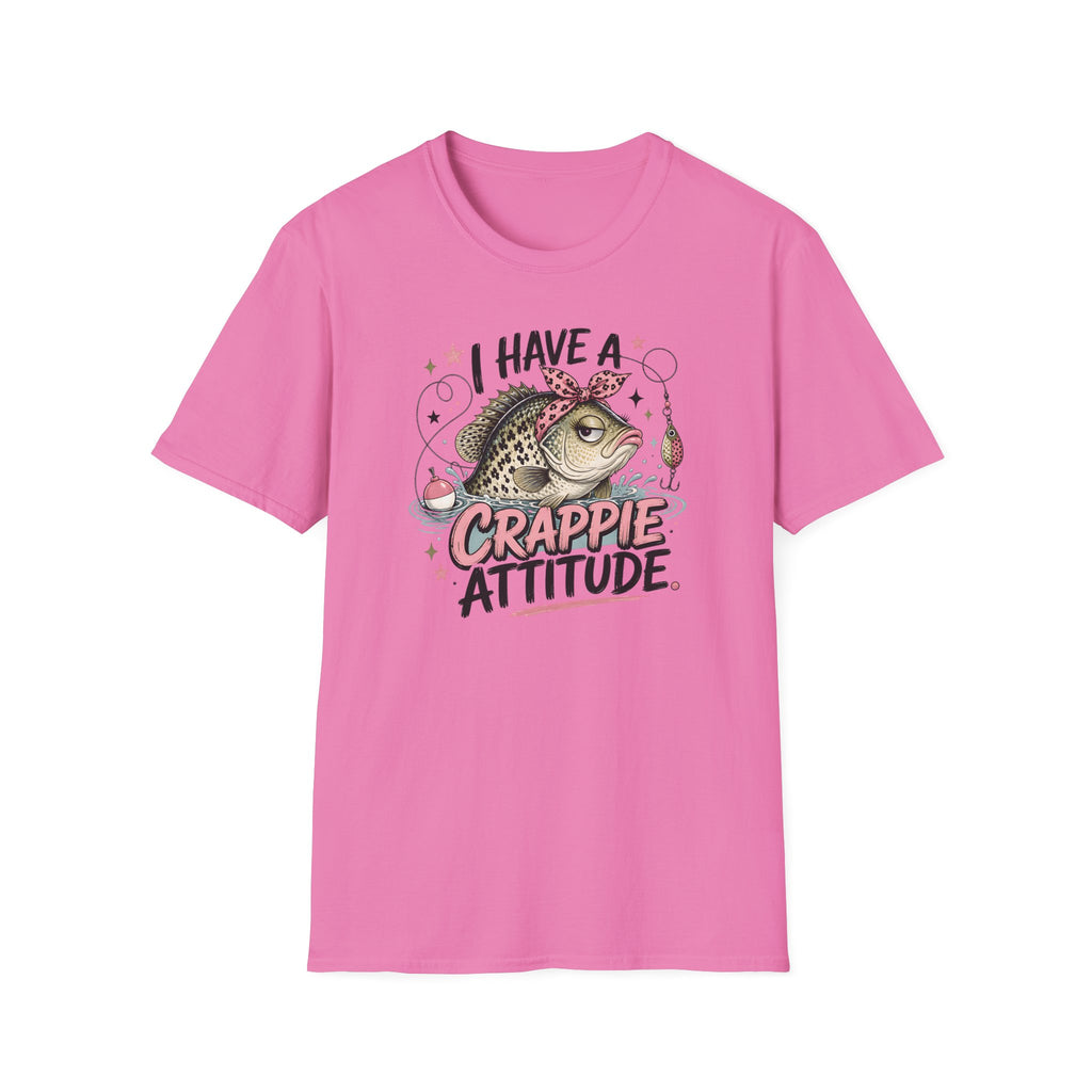 I Have A Crappie Attitude T-Shirt