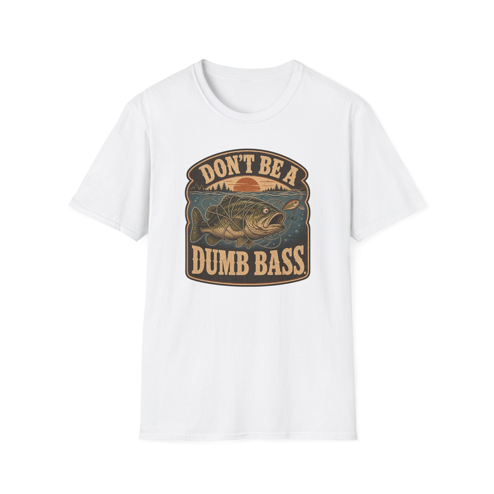 Don't Be A Dumb Bass T-Shirt
