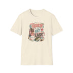 Hookin' Ain't Easy T-Shirt