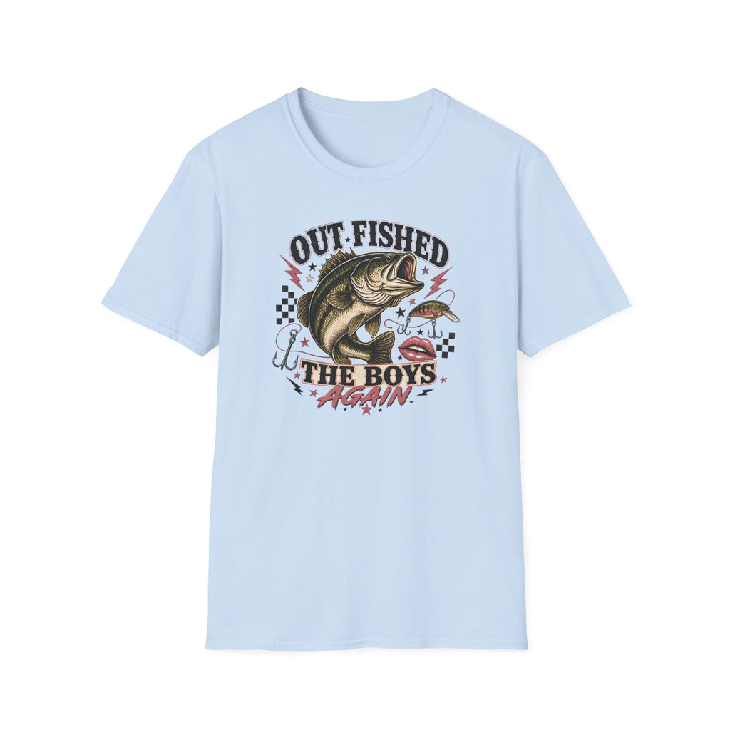 Out Fished The Boys Again T-Shirt