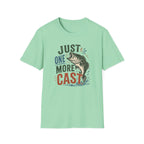 Just One More Cast T-Shirt