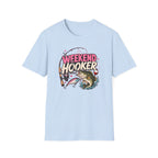 Weekend Hooker T-Shirt