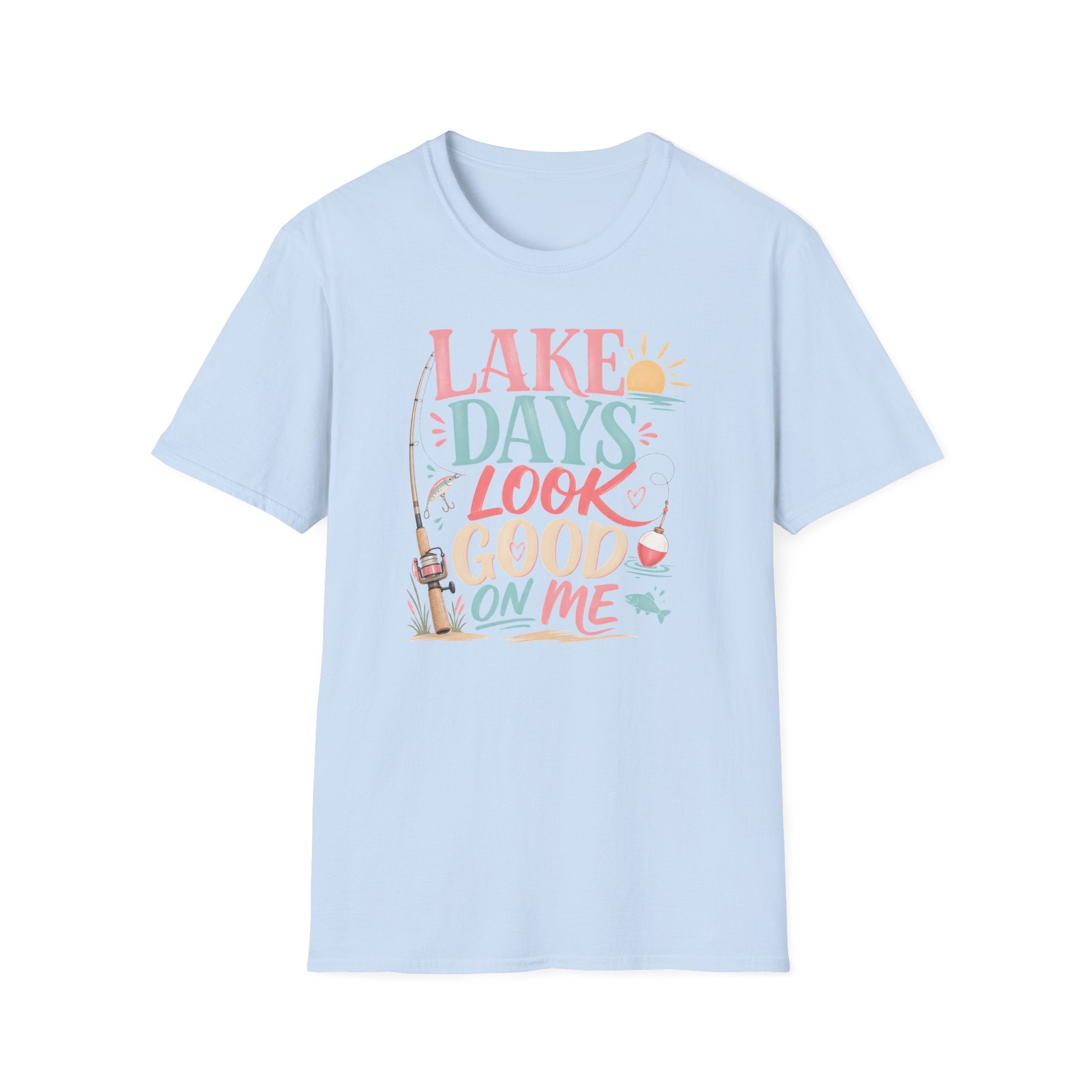 Lake Days Look Good on Me T-Shirt