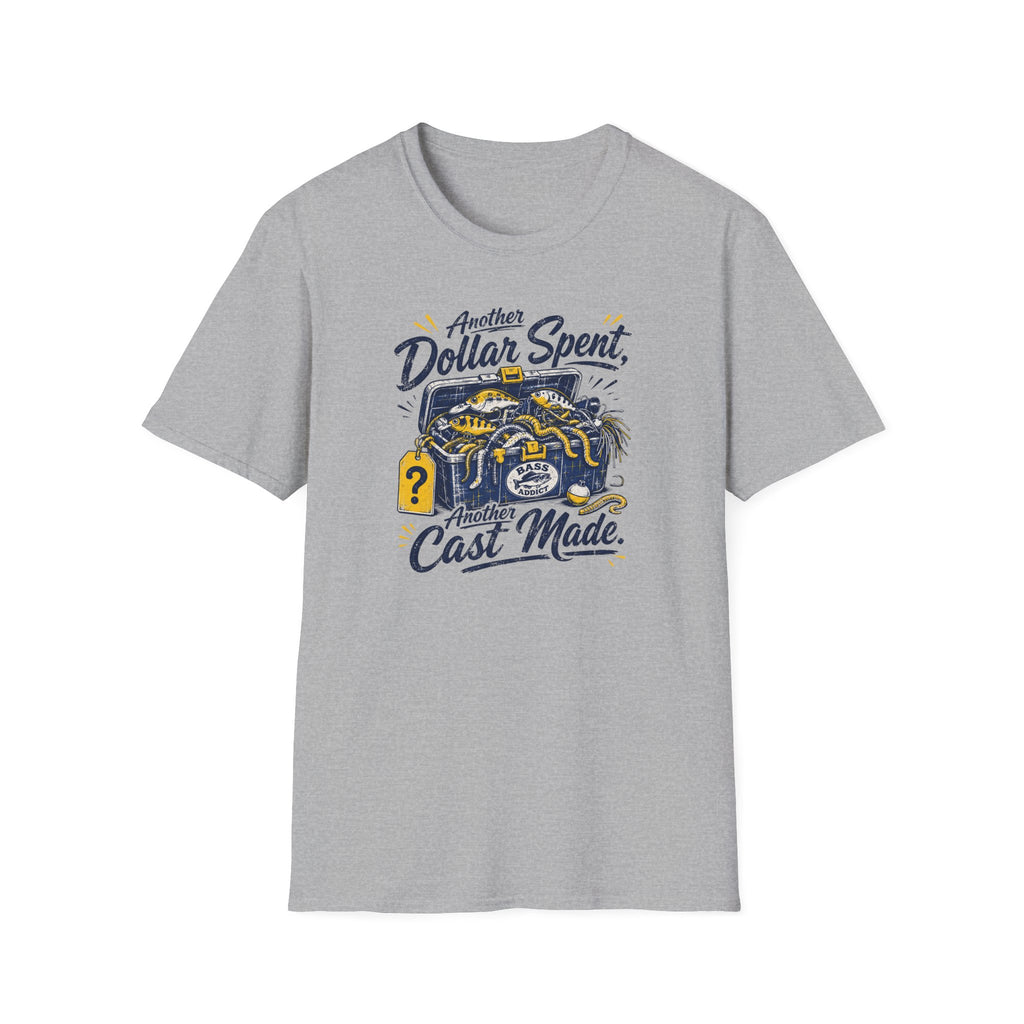 Another Dollar Spent T-Shirt