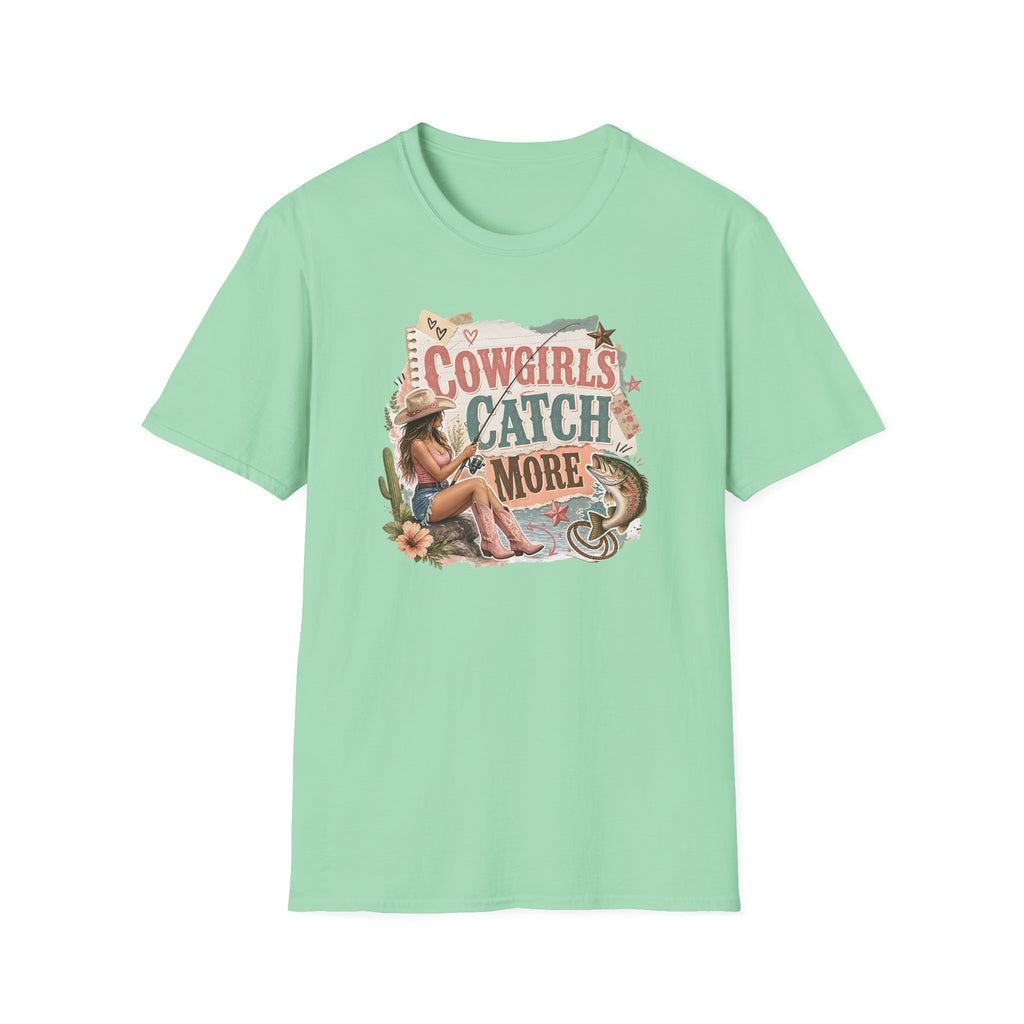 Cowgirls Catch More T-Shirt
