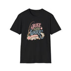 Just Add Water T-Shirt