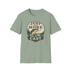 Just One More Cast T-Shirt
