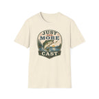 Just One More Cast T-Shirt