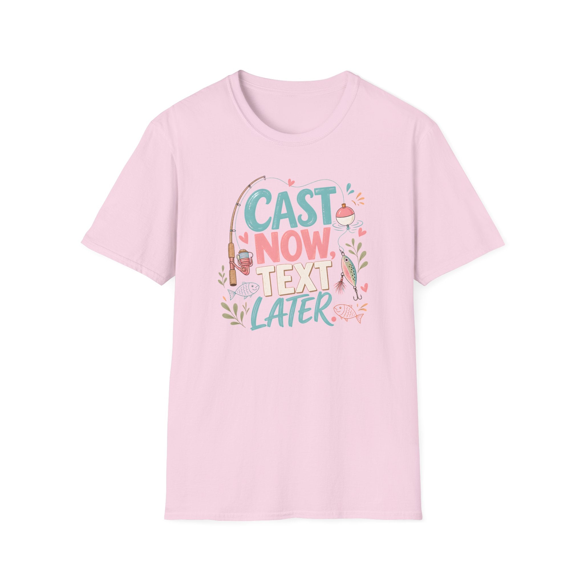 Cast Now Text Later T-Shirt