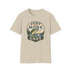 Just One More Cast T-Shirt