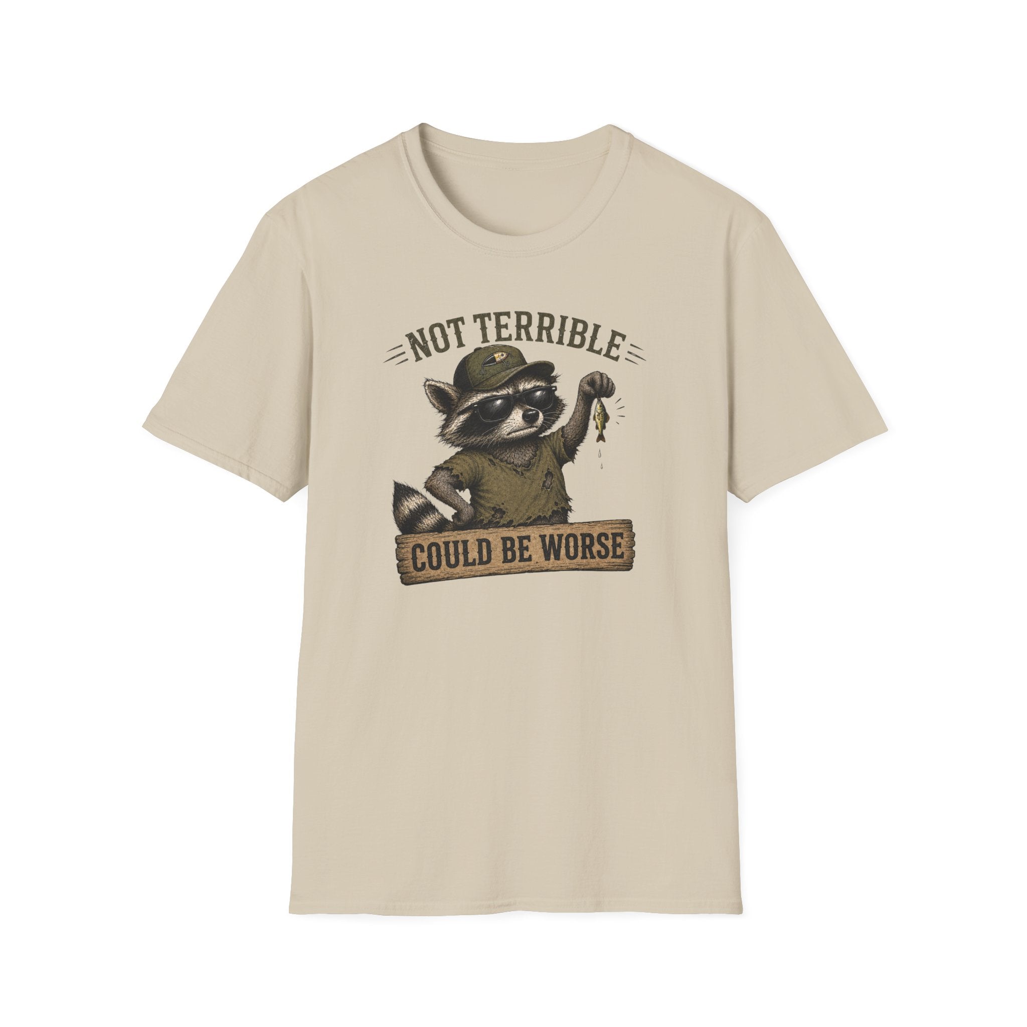 Could Be Worse T-Shirt