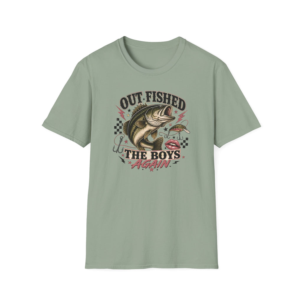 Out Fished The Boys Again T-Shirt