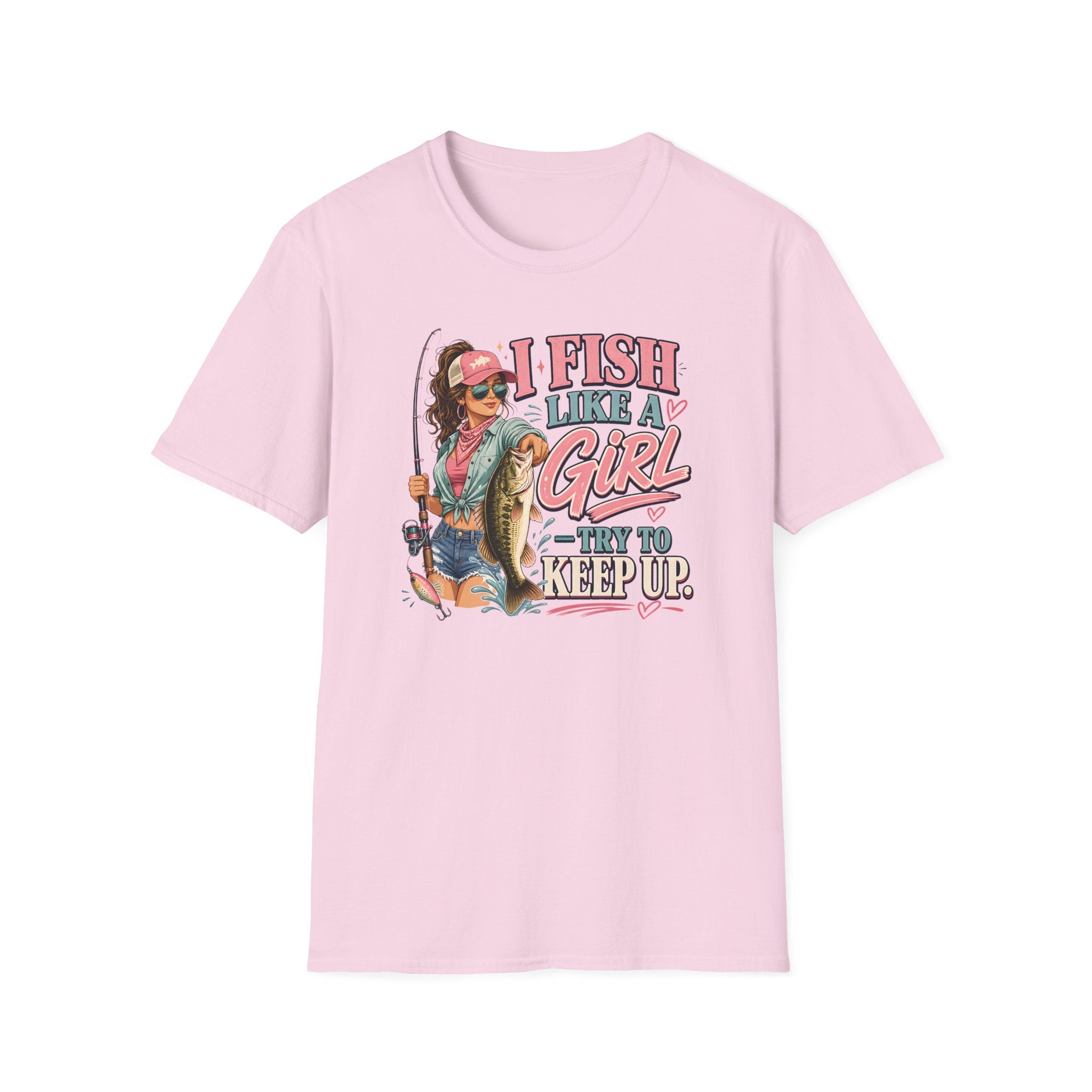 I Fish Like A Girl T-Shirt