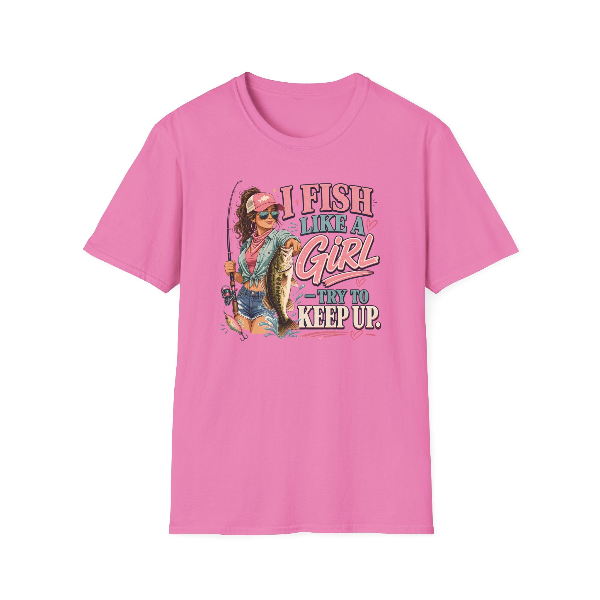I Fish Like A Girl T-Shirt