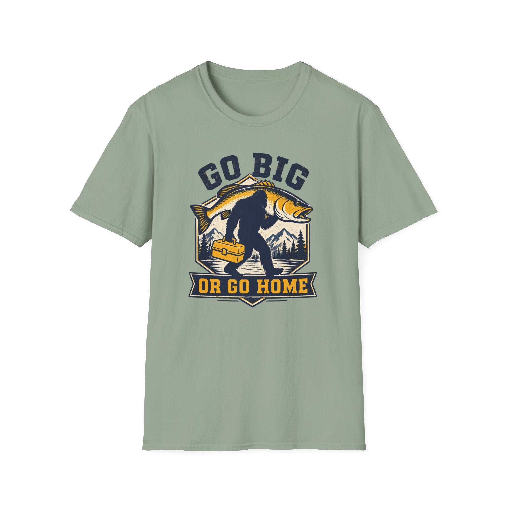 Go Big or Go Home T-Shirt