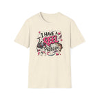 I Have A Reel Problem T-Shirt