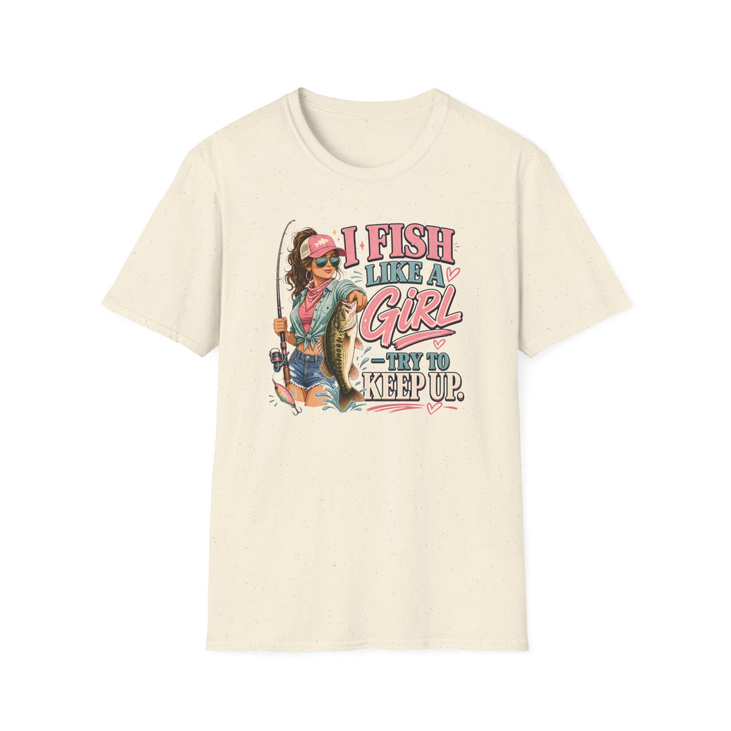 I Fish Like A Girl T-Shirt