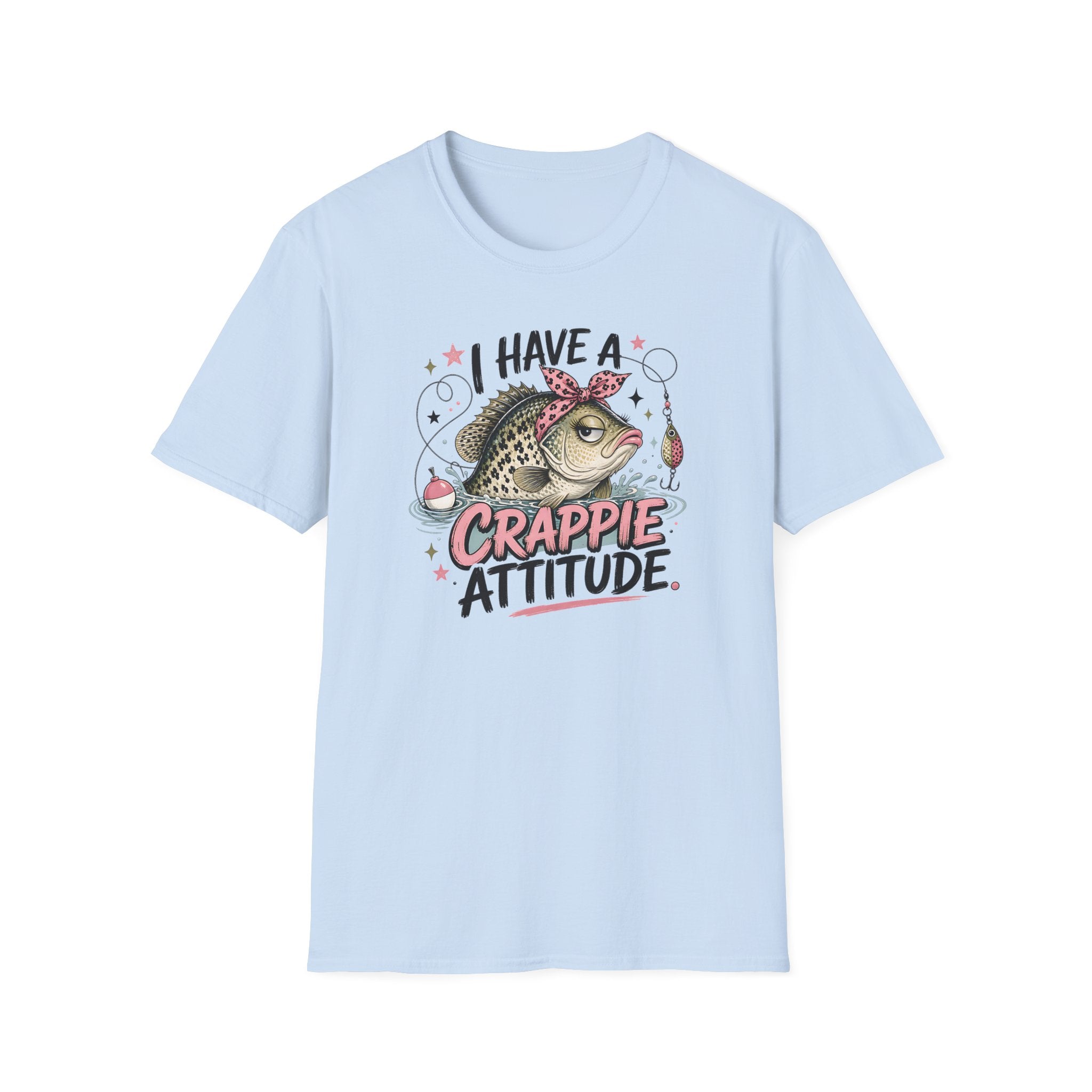 I Have A Crappie Attitude T-Shirt