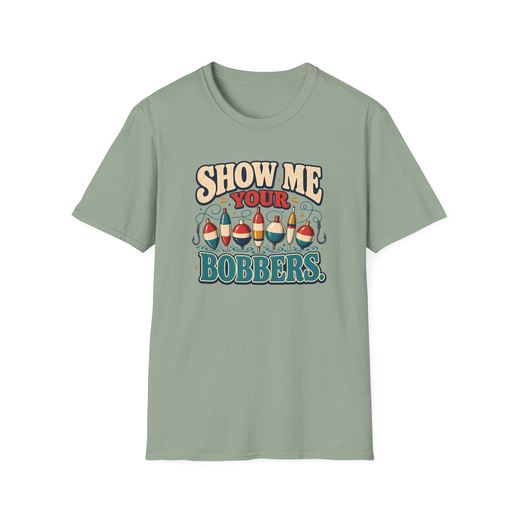 Show Me Your Bobbers T-Shirt