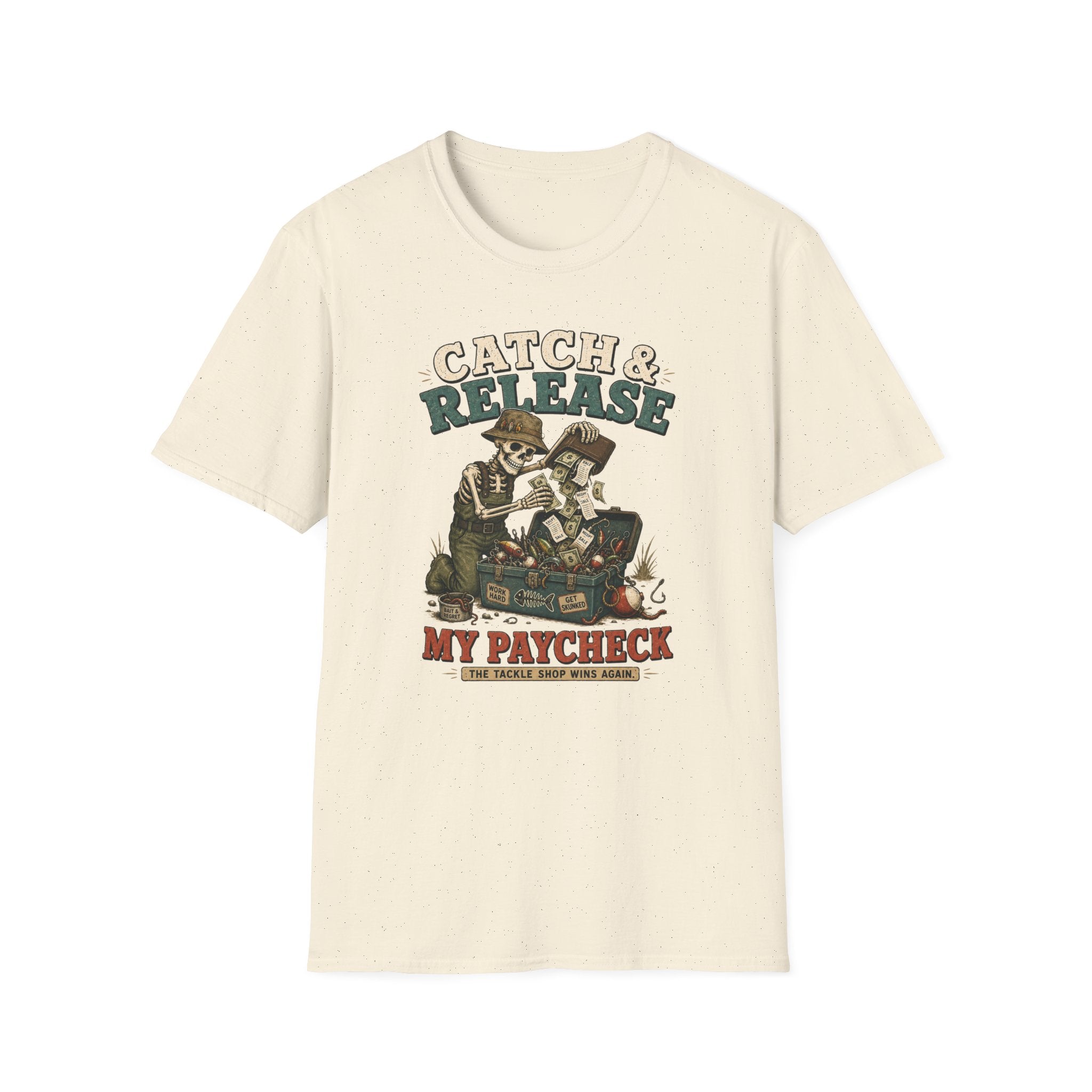 Catch & Release My Paycheck T-Shirt