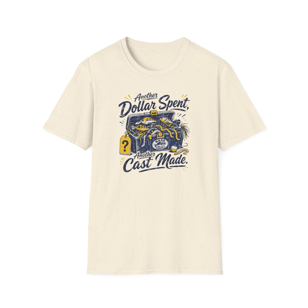 Another Dollar Spent T-Shirt