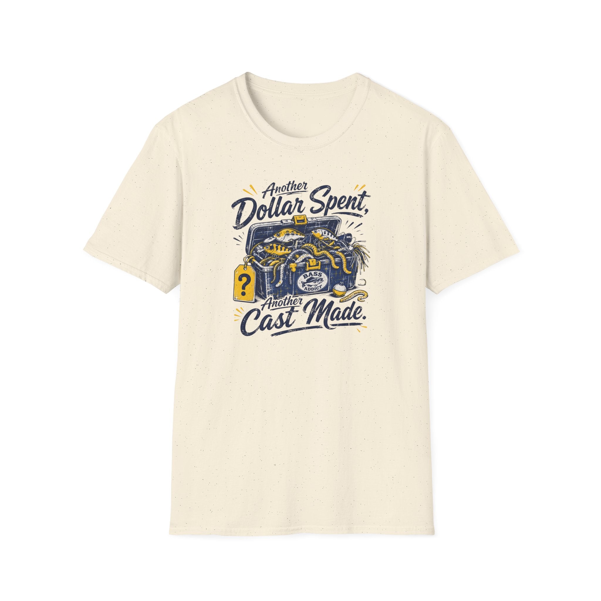 Another Dollar Spent T-Shirt