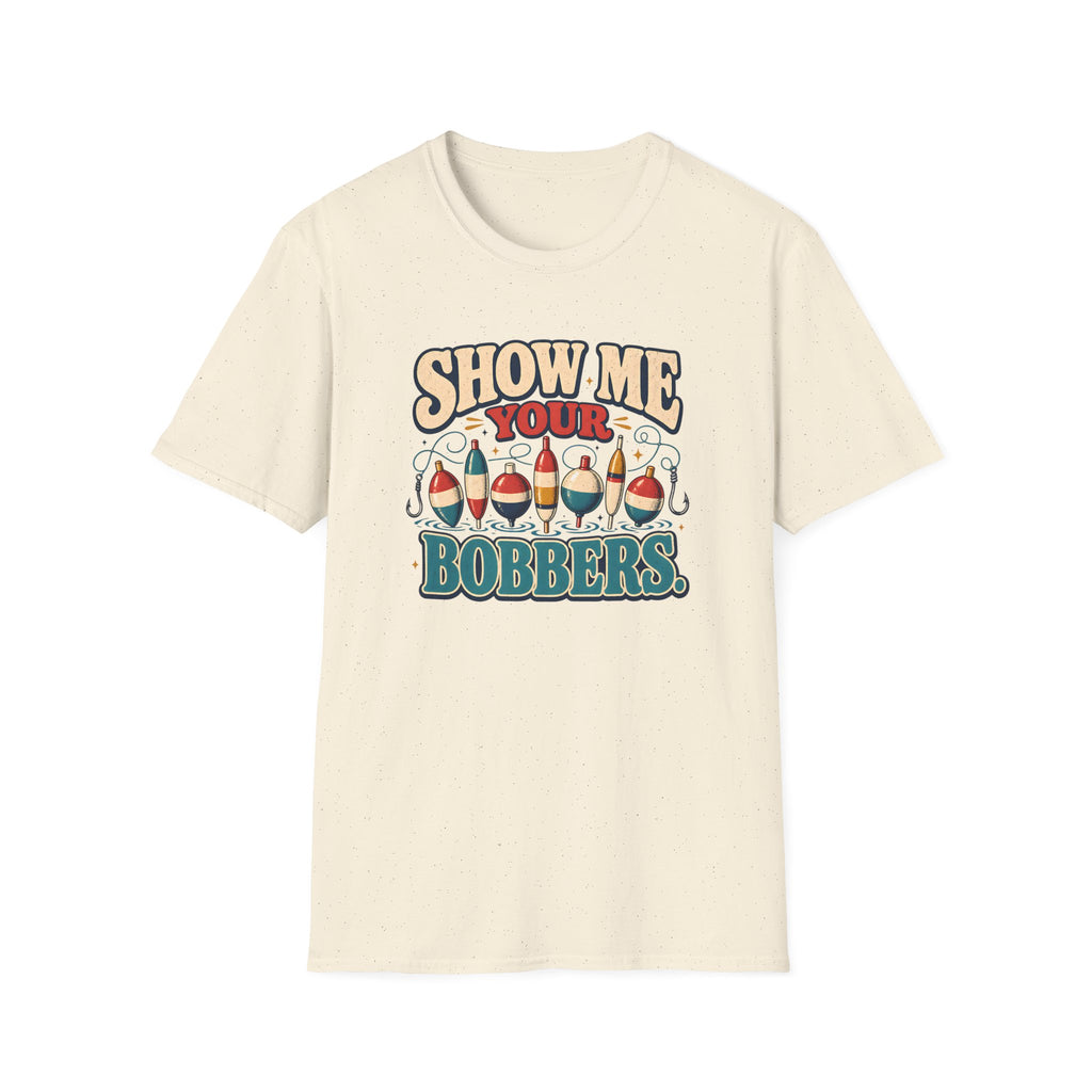 Show Me Your Bobbers T-Shirt