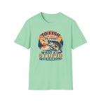 To Fish or Not To Fish T-Shirt