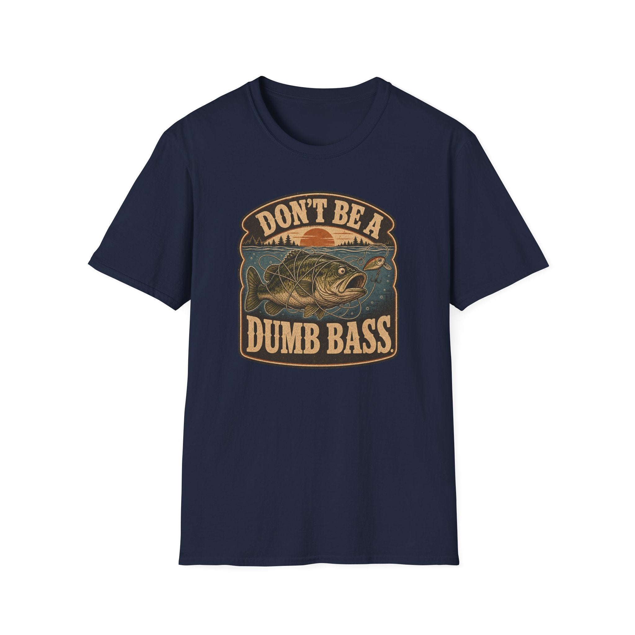 Don't Be A Dumb Bass T-Shirt