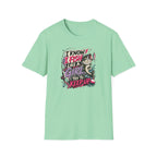 I Know I Fish Like A Girl T-Shirt