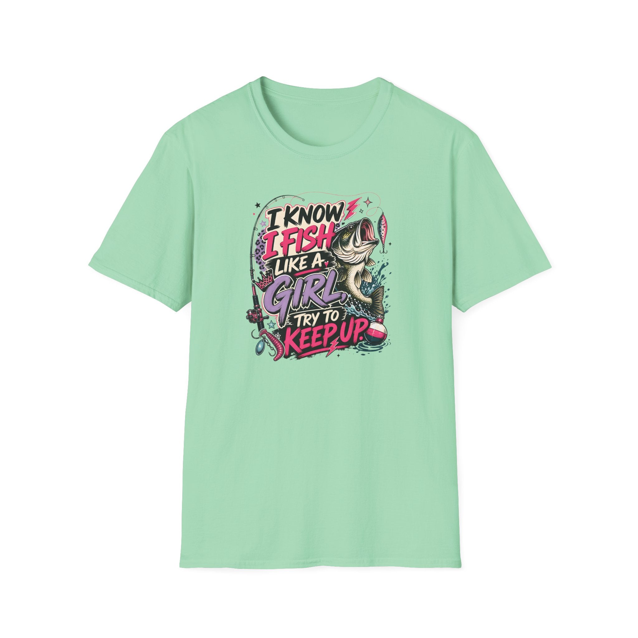 I Know I Fish Like A Girl T-Shirt