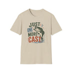 Just One More Cast T-Shirt