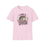I Have A Crappie Attitude T-Shirt