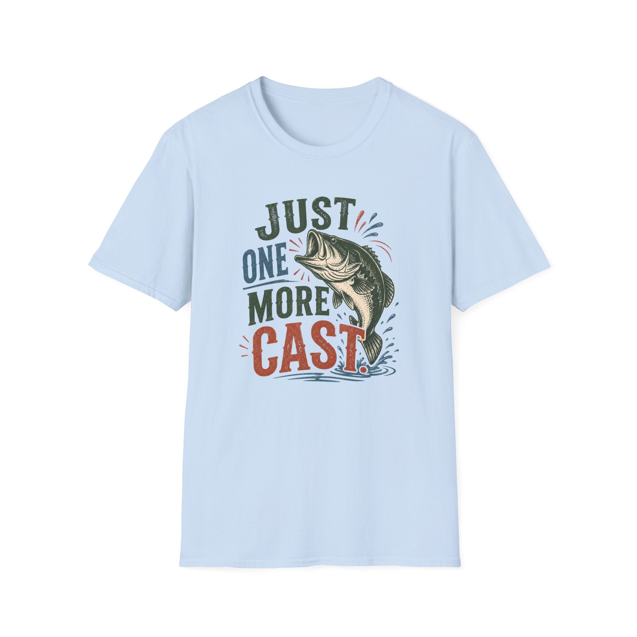Just One More Cast T-Shirt