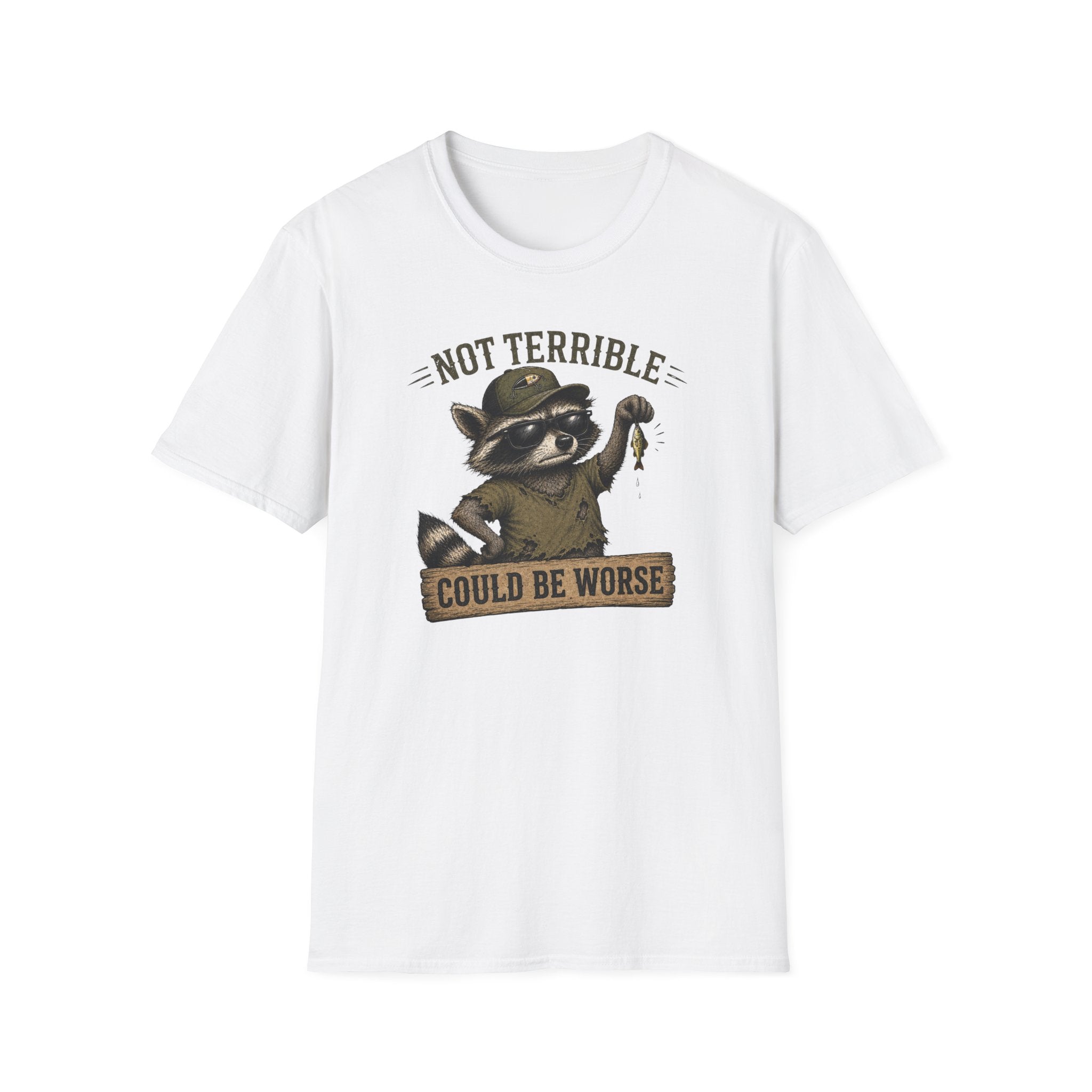 Could Be Worse T-Shirt