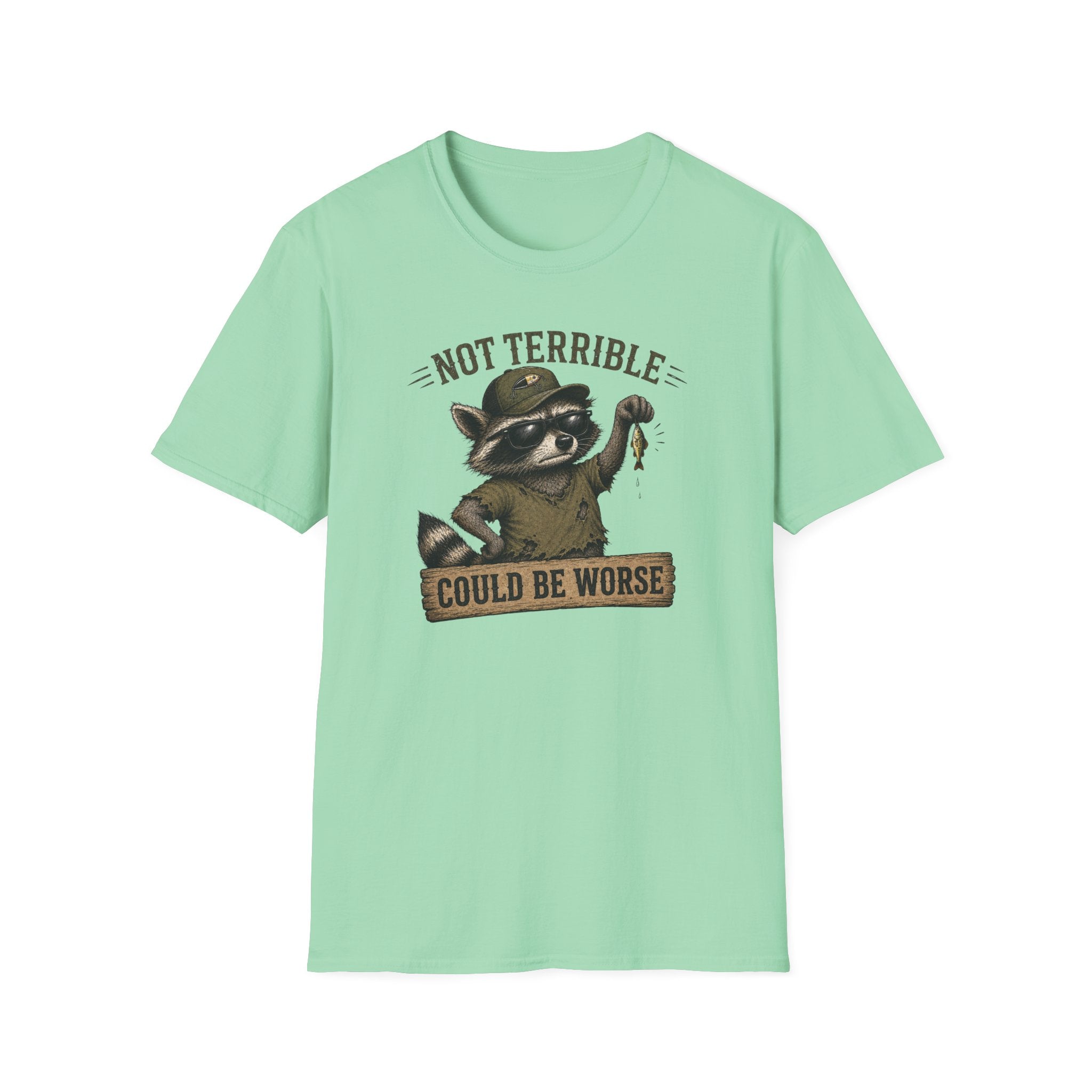 Could Be Worse T-Shirt