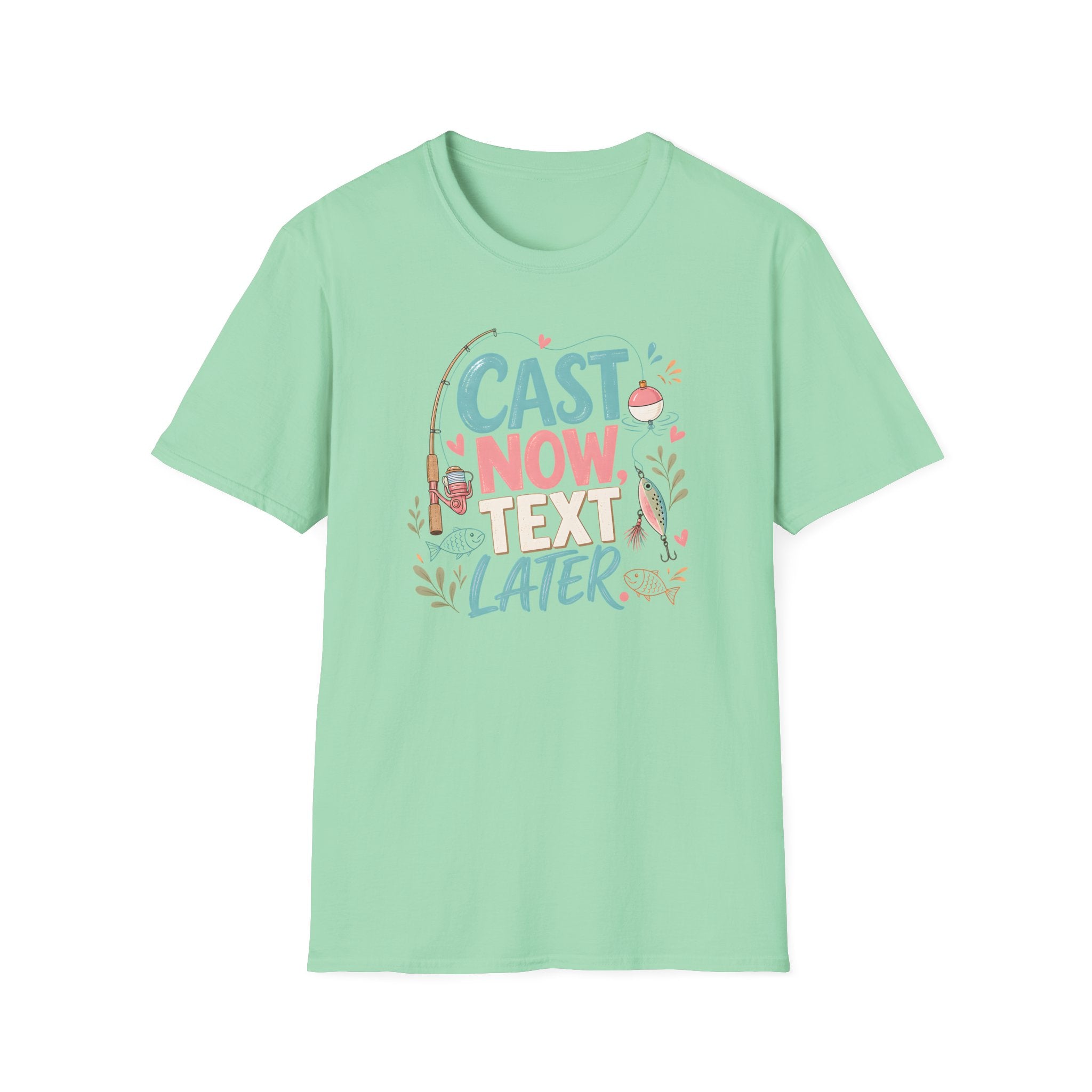 Cast Now Text Later T-Shirt