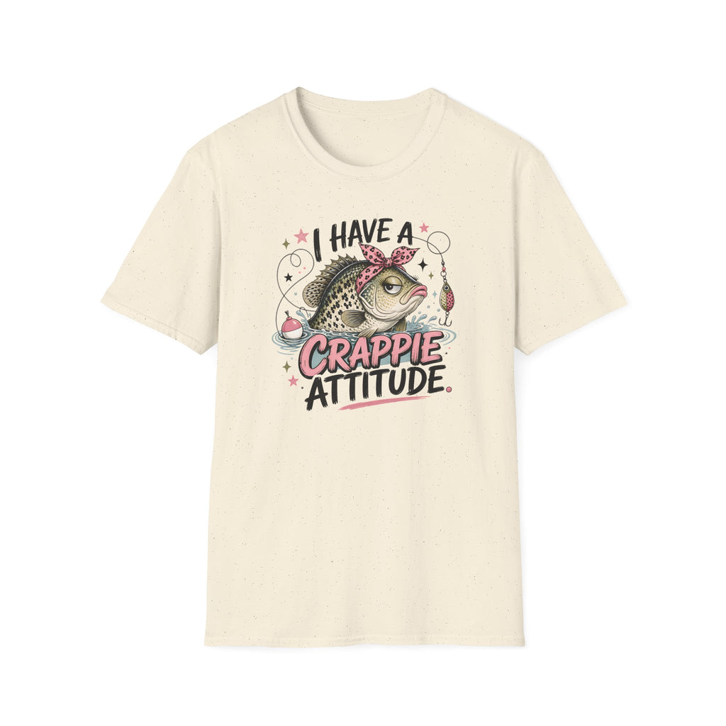 I Have A Crappie Attitude T-Shirt