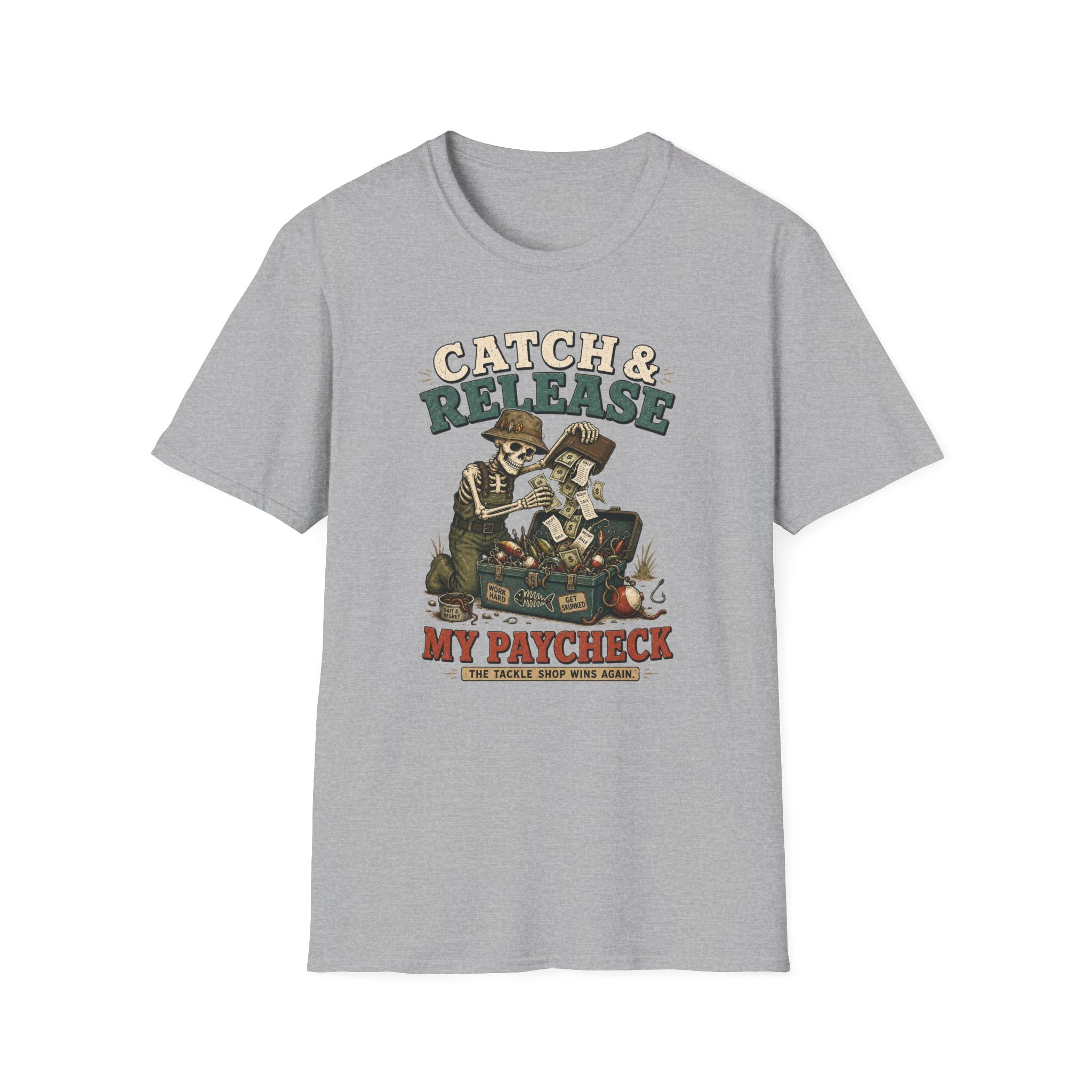 Catch & Release My Paycheck T-Shirt